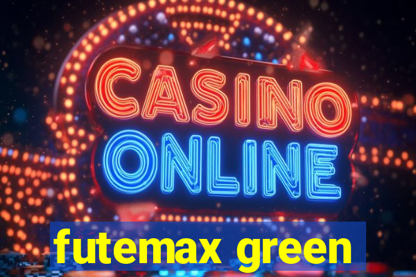 futemax green